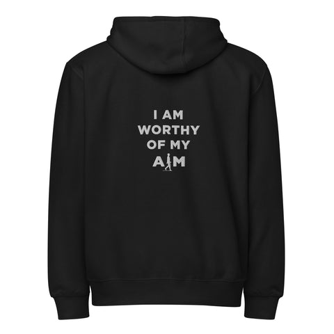 I AM Worthy of My AIM Premium full zip hoodie