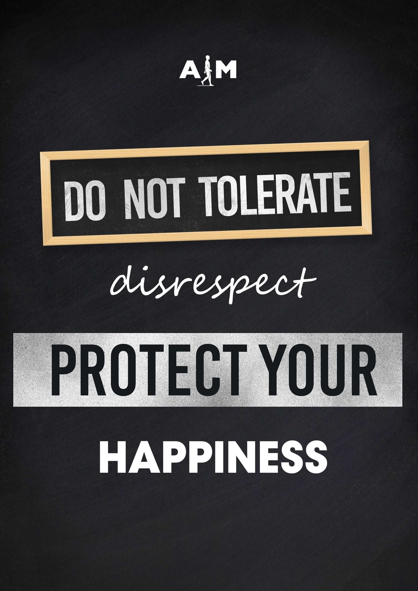 Do Not Tolerate Disrespect