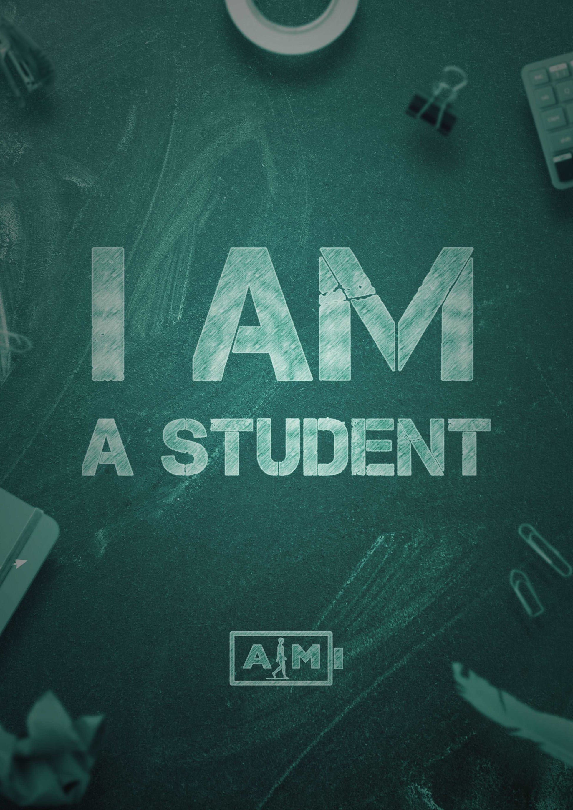 I AM A Student