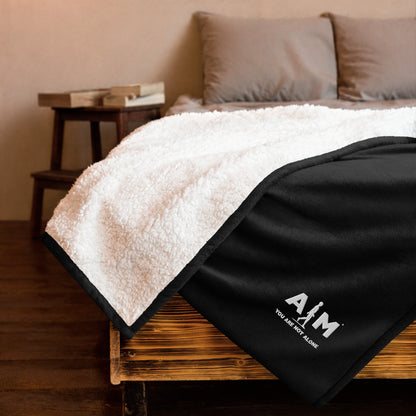 You Are Not Alone | Premium sherpa blanket - AIM ATTITUDE 