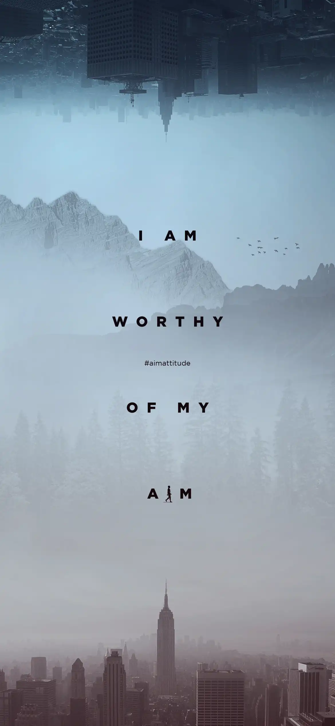 I AM worthy of my AIM