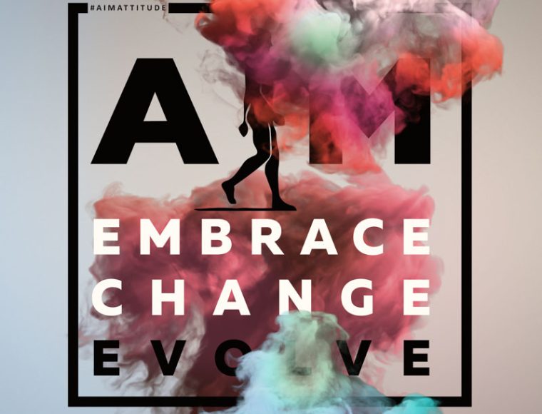 Embrace change. Evolve_aimattitude